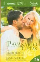 Kerštas ar… meilė? / Lemtingas pasiūlymas (Pavasario duetas)