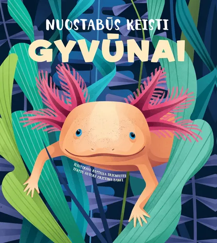 Nuostabūs keisti gyvūnai