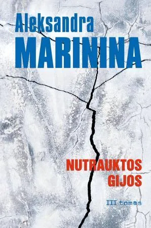 Nutrauktos gijos. III tomas