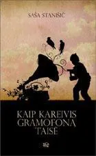 Kaip kareivis gramofoną taisė