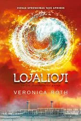 Lojalioji. Trečia „Divergentės“ knyga