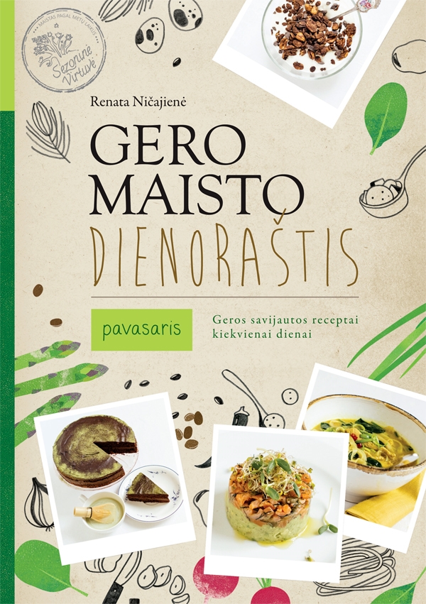 Gero maisto dienoraštis. Pavasaris