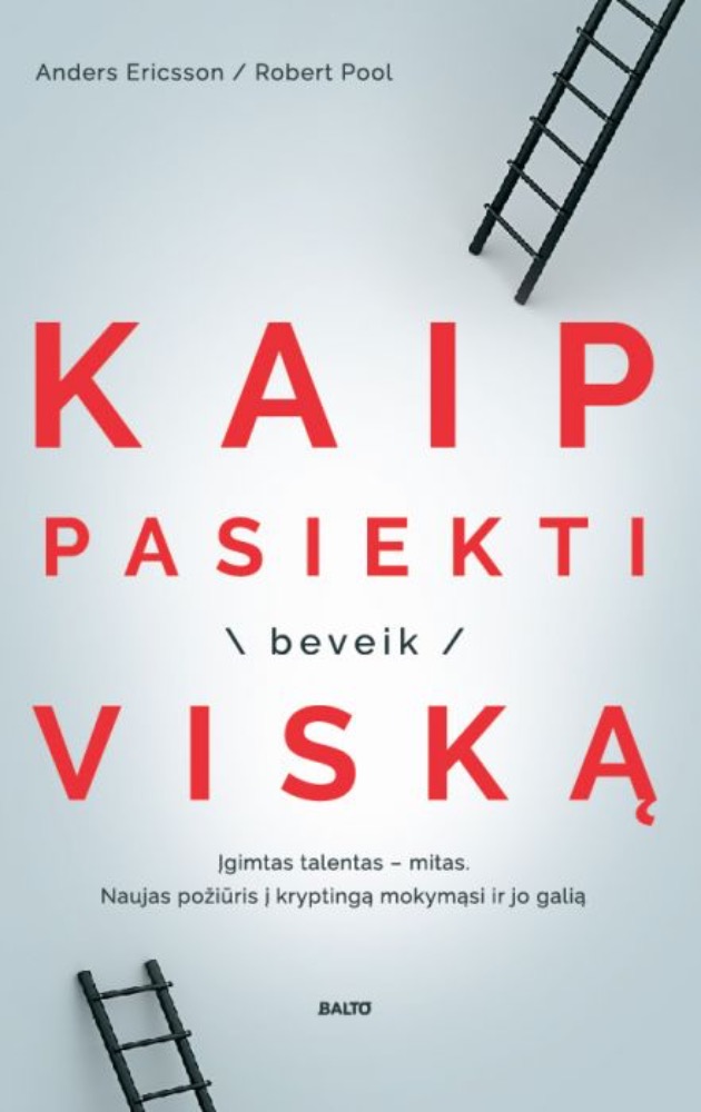 Kaip pasiekti (beveik) viską
