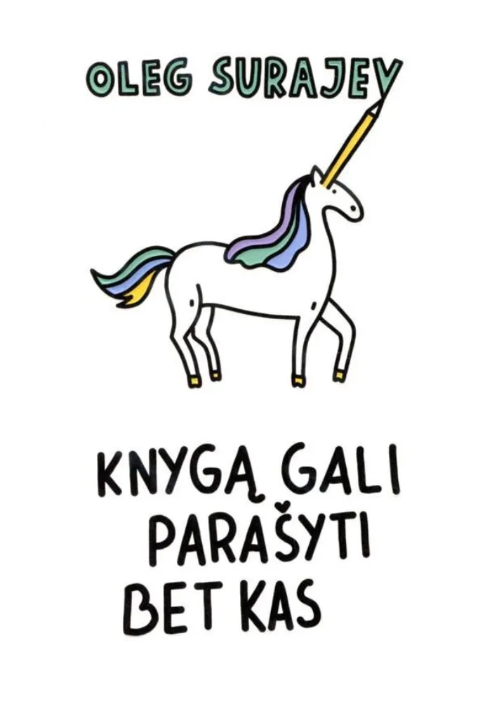 Knygą gali parašyti bet kas