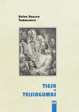 Tiesa ir teisingumas III