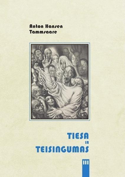Tiesa ir teisingumas III
