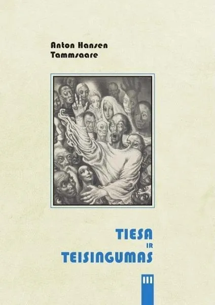 Tiesa ir teisingumas III