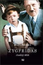 Zygfridas: juodoji idilė