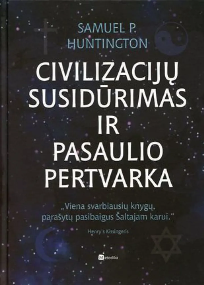 Civilizacijų susidūrimas ir pasaulio pertvarka