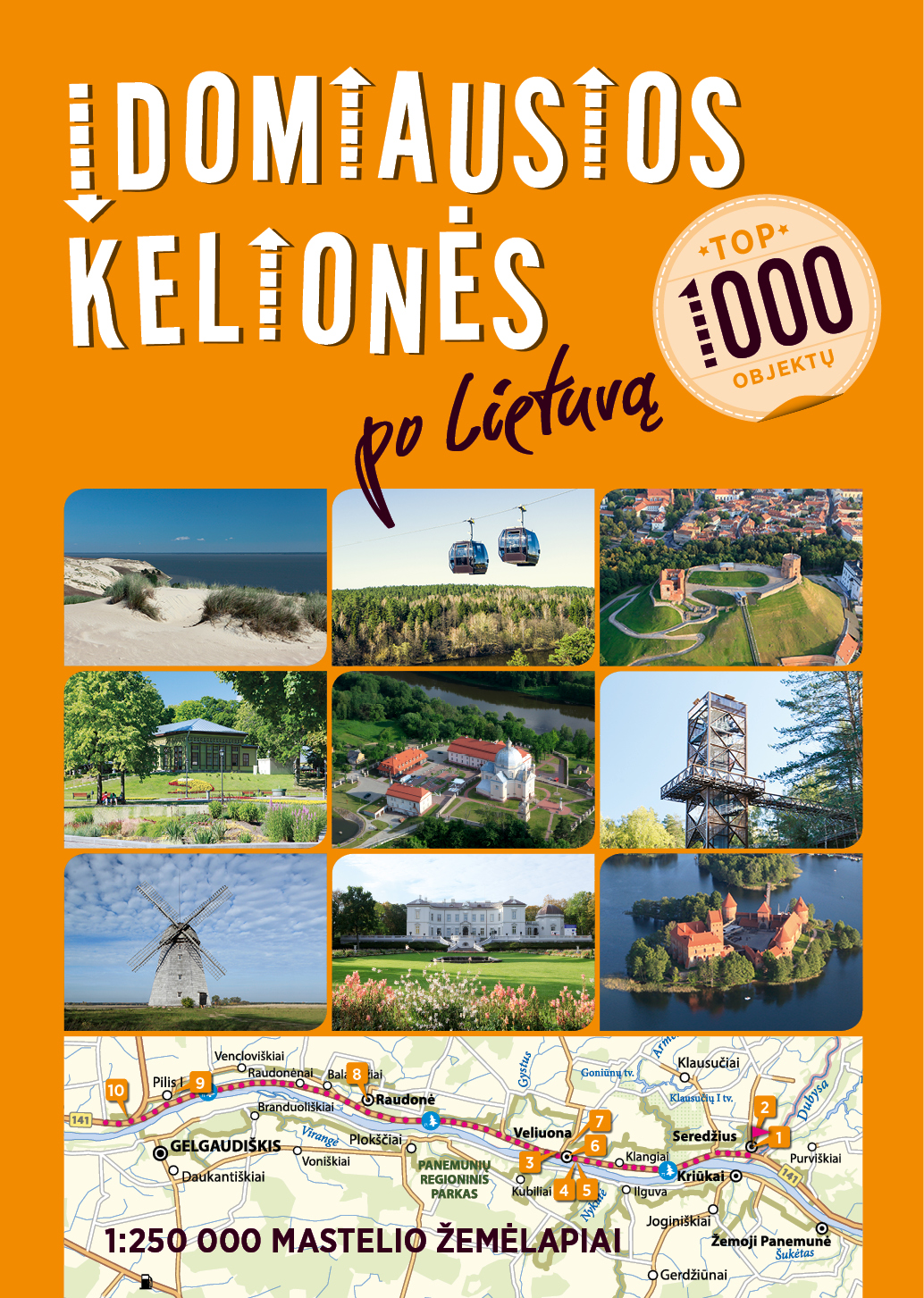 Įdomiausios kelionės po Lietuvą. TOP 1000 objektų