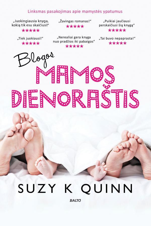 Blogos mamos dienoraštis