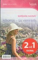 Ieškomas - tas vienintelis (Romantika) + vienas anksčiau išleistas "Svajonių romanas"