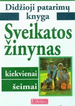 Sveikatos žinynas kiekvienai šeimai