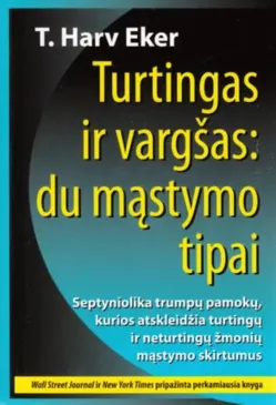 Turtingas ir vargšas: du mąstymo tipai
