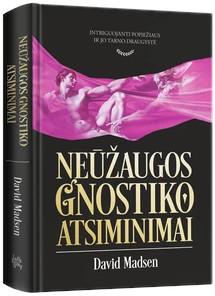 Neūžaugos gnostiko atsiminimai