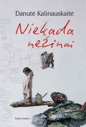 Niekada nežinai
