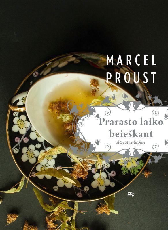 Prarasto laiko beieškant. Atrastas laikas (7 dalis)
