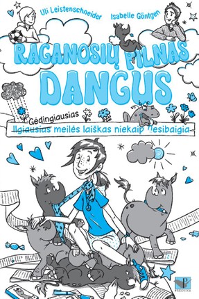 Raganosių pilnas dangus: gėdingiausias meilės laiškas niekaip nesibaigia