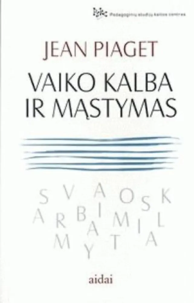Vaiko kalba ir mąstymas