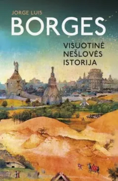 Visuotinė nešlovės istorija