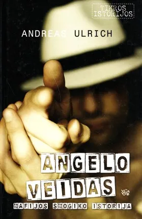 Angelo veidas: mafijos smogiko istorija