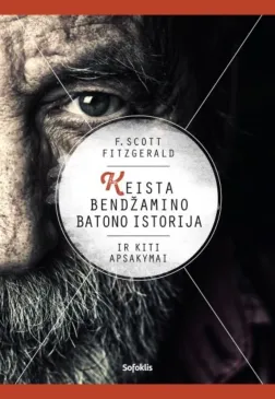 Keista Bendžamino Batono istorija ir kiti apsakymai