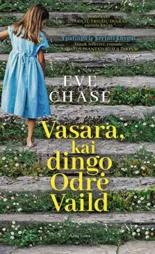 Vasara, kai dingo Odrė Vaild