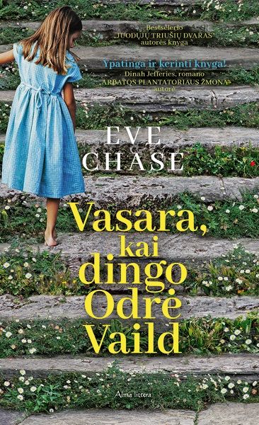 Vasara, kai dingo Odrė Vaild