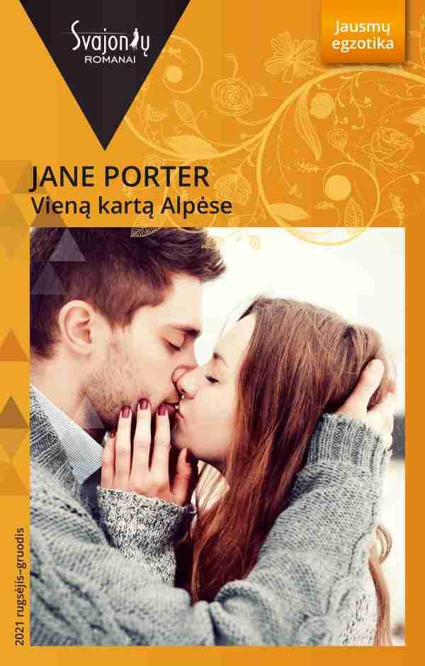 Vieną kartą Alpėse (Jausmų egzotika)