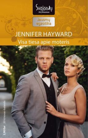 Visa tiesa apie moteris (Jausmų egzotika)