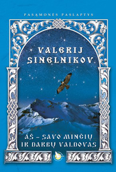 Aš savo minčių ir darbų valdovas