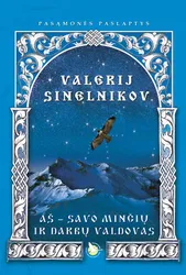 Aš savo minčių ir darbų valdovas