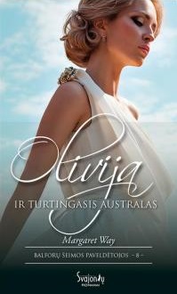Olivija ir turtingasis australas. Balforų šeimos paveldėtojos 8 knyga