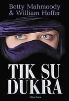 Tik su dukra