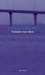 Neleisk man išeiti