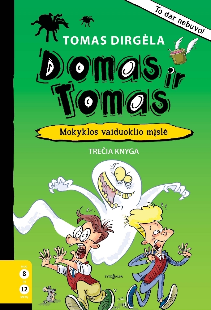 Domas ir Tomas. Mokyklos vaiduoklio mįslė