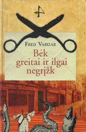 Bėk greitai ir ilgai negrįžk