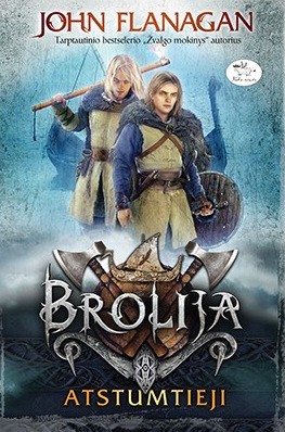 Brolija. Atstumtieji