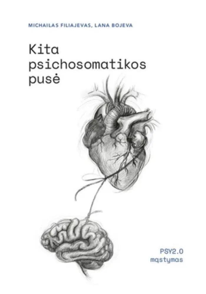 Kita psichosomatikos pusė: PSY2.O mąstymas