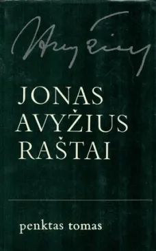 Jonas Avyžius. Raštai V tomas