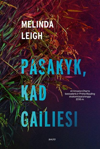 Pasakyk, kad gailiesi