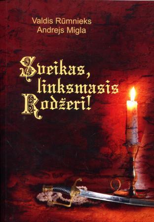 Sveikas, linksmasis Rodžeri!