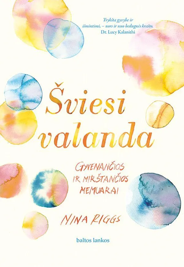 Šviesi valanda: gyvenančios ir mirštančios memuarai