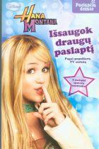 Išsaugok draugų paslaptį (Hana Montana)