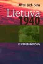 Lietuva 1940: revoliucija iš viršaus