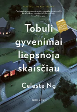Tobuli gyvenimai liepsnoja skaisčiau