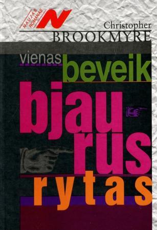 Vienas beveik bjaurus rytas