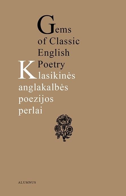 Klasikinės anglakalbės poezijos perlai. Prarastojo rojaus ilgesys