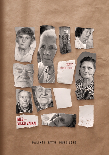 Mes – vilko vaikai. Palikti Rytų Prūsijoje