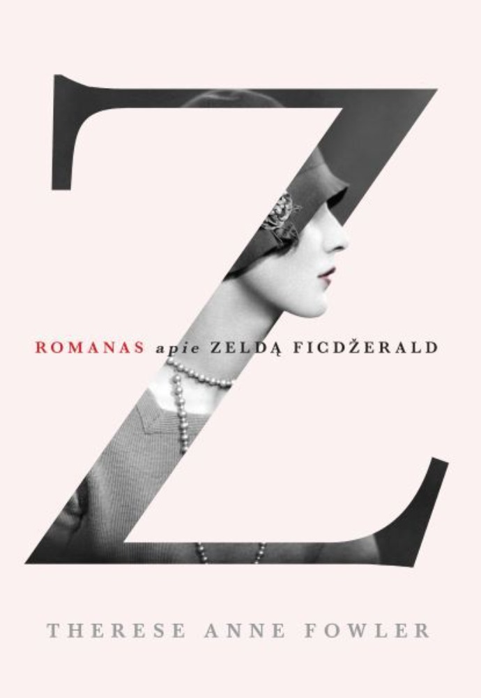 Z: romanas apie Zeldą Ficdžerald